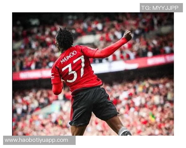 拜仁对曼联中场梅努表现出浓厚兴趣引发关注